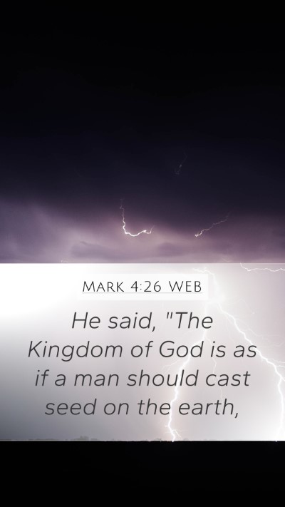 Mark 4:26 WEB Bible Verse Image