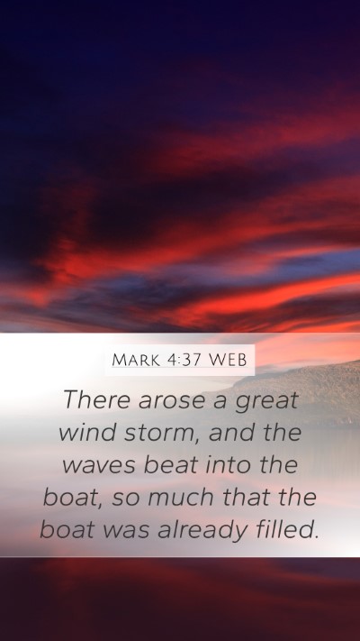 Mark 4:37 WEB Bible Verse Image