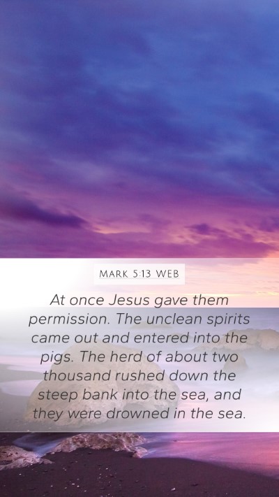 Mark 5:13 WEB Bible Verse Image