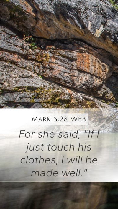 Mark 5:28 WEB Mobile Phone Wallpaper - For she said, 