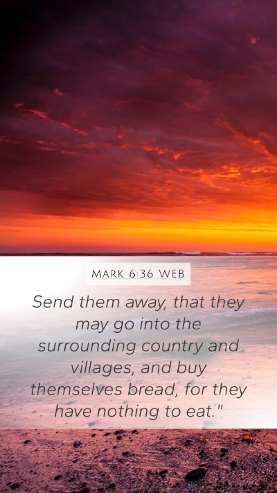 Mark 6:36 WEB Bible Verse Image