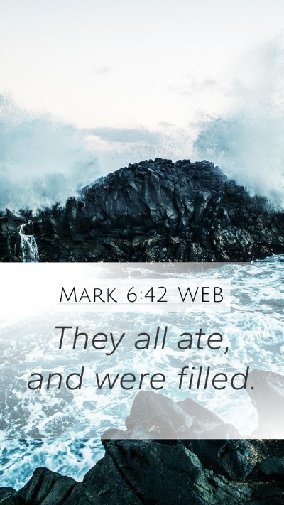 Mark 6:42 WEB Bible Verse Image