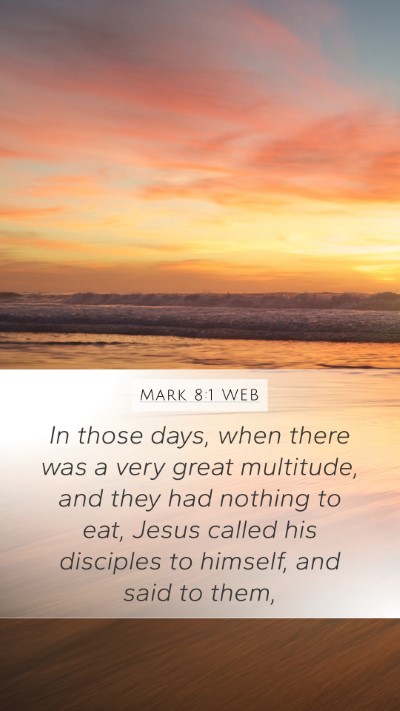 Mark 8:1 WEB Bible Verse Image