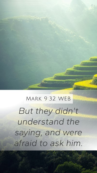 Mark 9:32 WEB Bible Verse Image