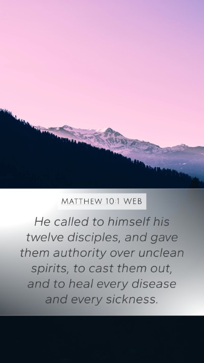 Matthew 10:1 WEB Bible Verse Image