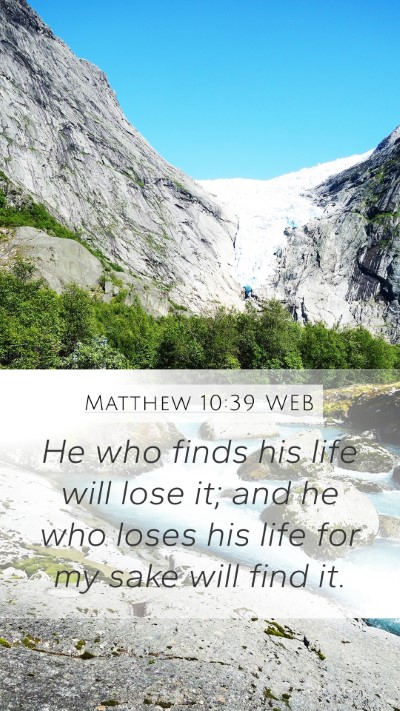 Matthew 10:39 WEB Bible Verse Image