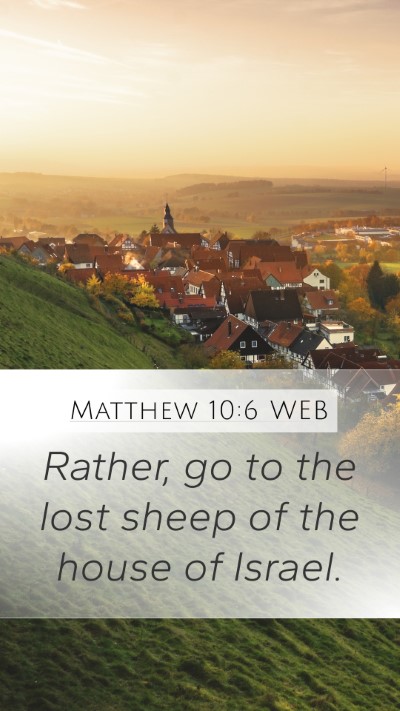 Matthew 10:6 WEB Bible Verse Image