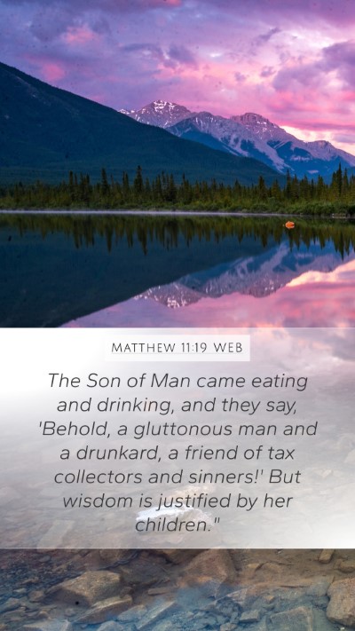 Matthew 11:19 WEB Bible Verse Image