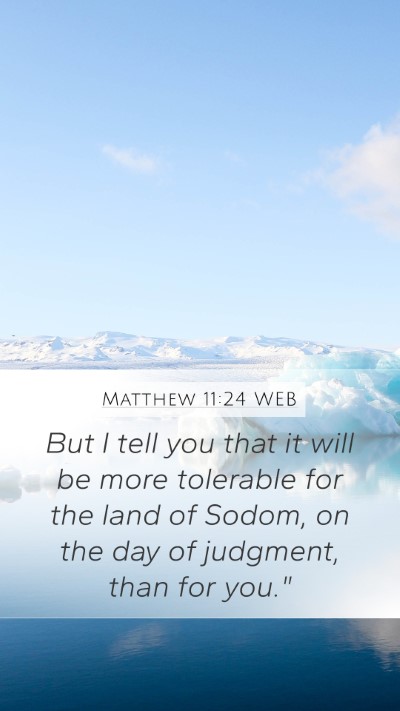 Matthew 11:24 WEB Bible Verse Image