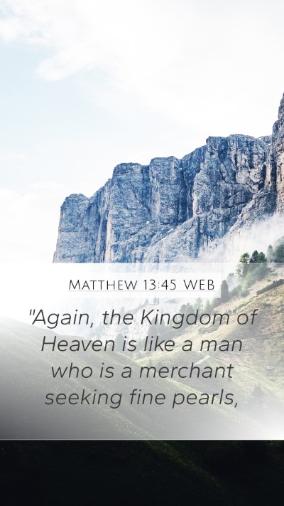 Matthew 13:45 WEB Mobile Phone Wallpaper - 