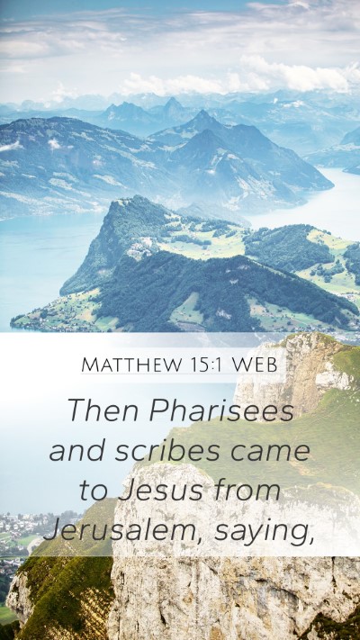 Matthew 15:1 WEB Bible Verse Image