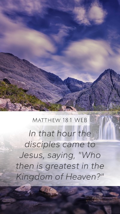 Matthew 18:1 WEB Bible Verse Image
