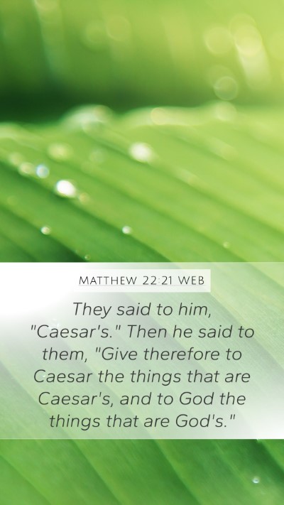 Matthew 22:21 WEB Bible Verse Image