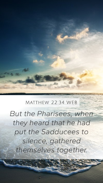 Matthew 22:34 WEB Bible Verse Image