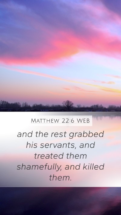 Matthew 22:6 WEB Bible Verse Image