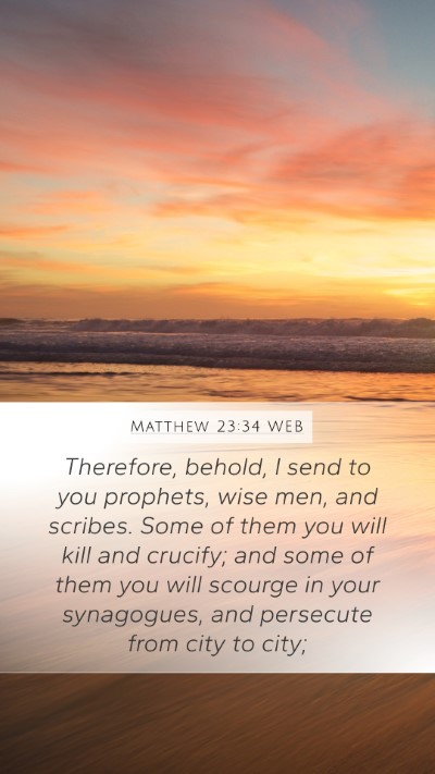 Matthew 23:34 WEB Bible Verse Image