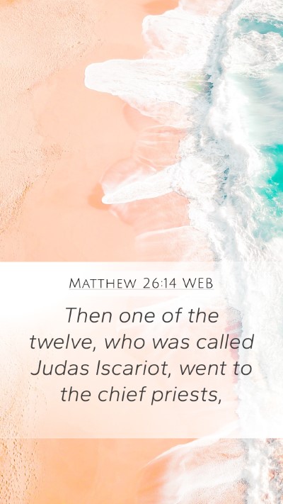 Matthew 26:14 WEB Bible Verse Image
