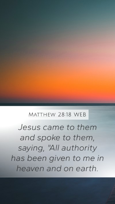 Matthew 28:18 WEB Bible Verse Image