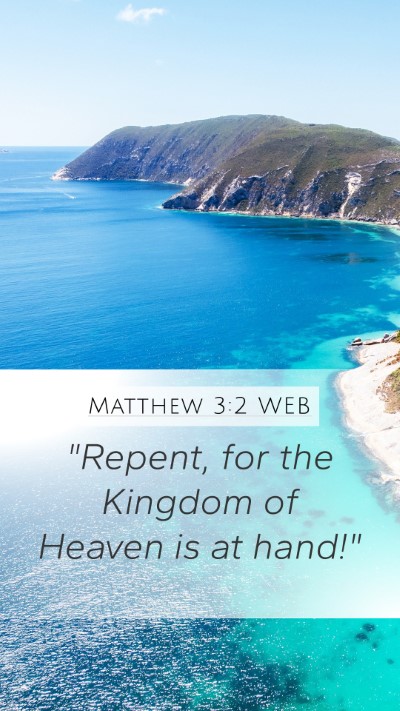 Matthew 3:2 WEB Bible Verse Image