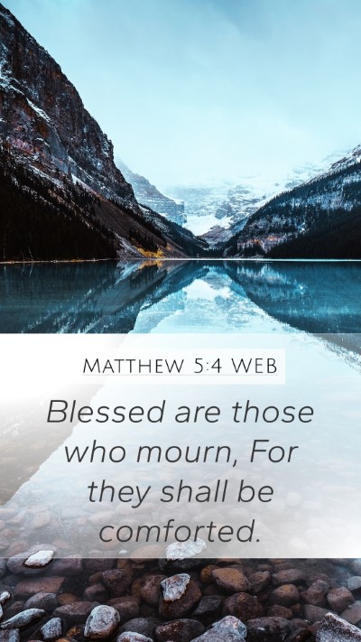 Matthew 5:4 WEB Bible Verse Image