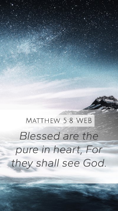 Matthew 5:8 WEB Bible Verse Image