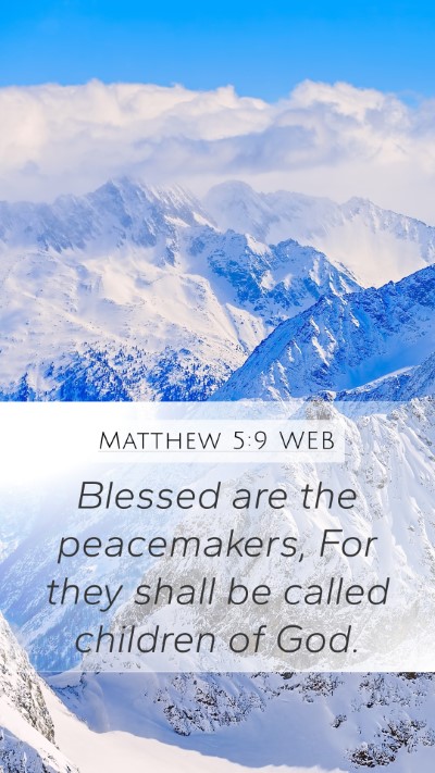Matthew 5:9 WEB Bible Verse Image
