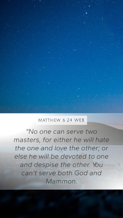 Matthew 6:24 WEB Bible Verse Image