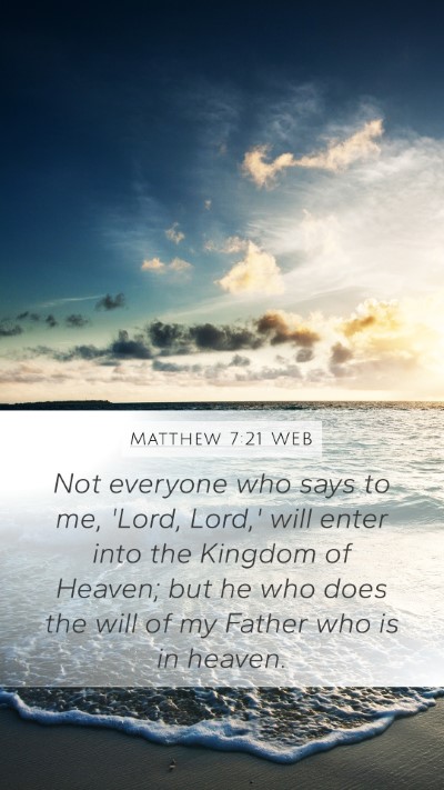 Matthew 7:21 WEB Bible Verse Image
