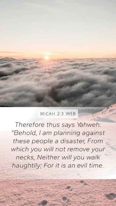 Micah 2:3 WEB Bible Verse Image