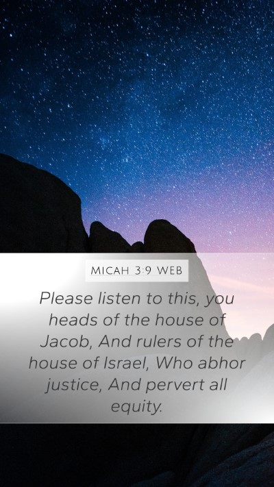 Micah 3:9 WEB Bible Verse Image