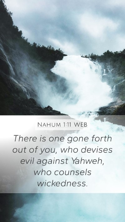 Nahum 1:11 WEB Bible Verse Image