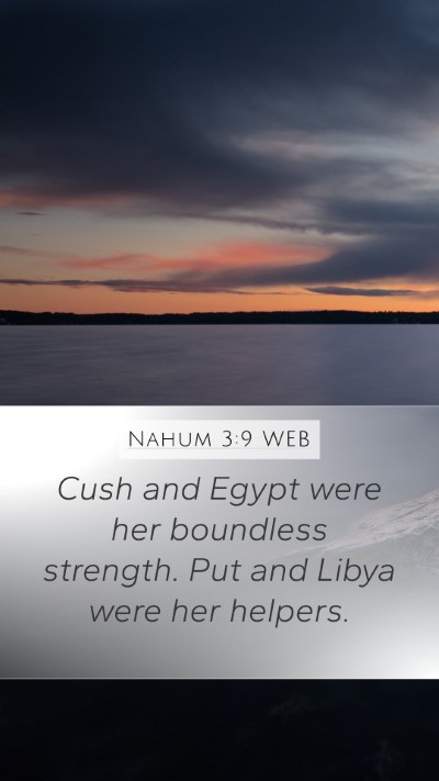 Nahum 3:9 WEB Bible Verse Image