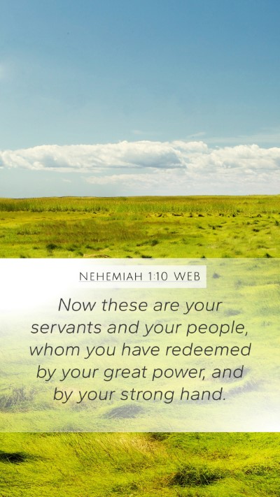 Nehemiah 1:10 WEB Bible Verse Image