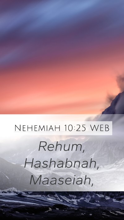 Nehemiah 10:25 WEB Bible Verse Image