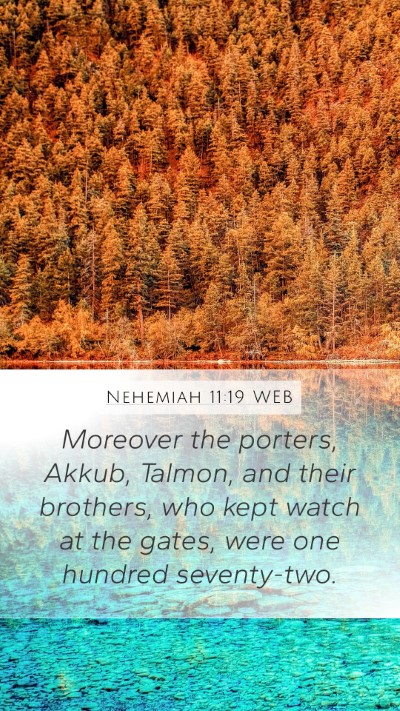 Nehemiah 11:19 WEB Bible Verse Image