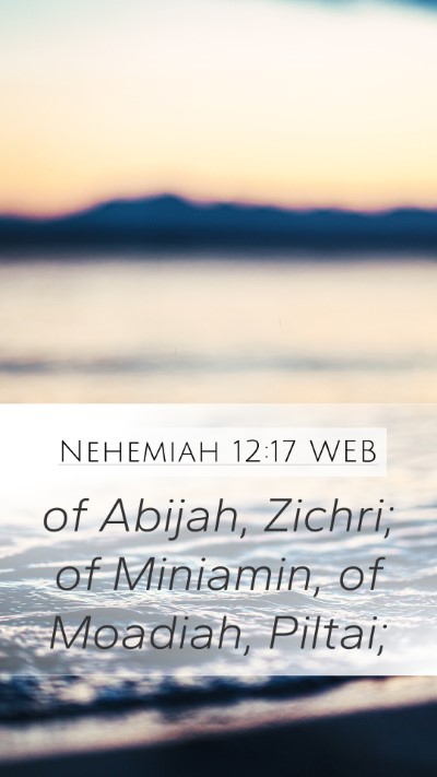 Nehemiah 12:17 WEB Bible Verse Image