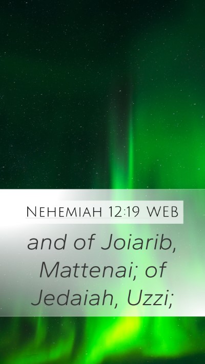 Nehemiah 12:19 WEB Bible Verse Image