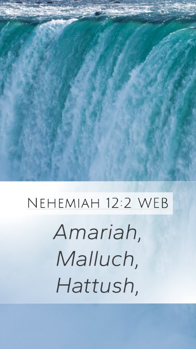 Nehemiah 12:2 WEB Bible Verse Image