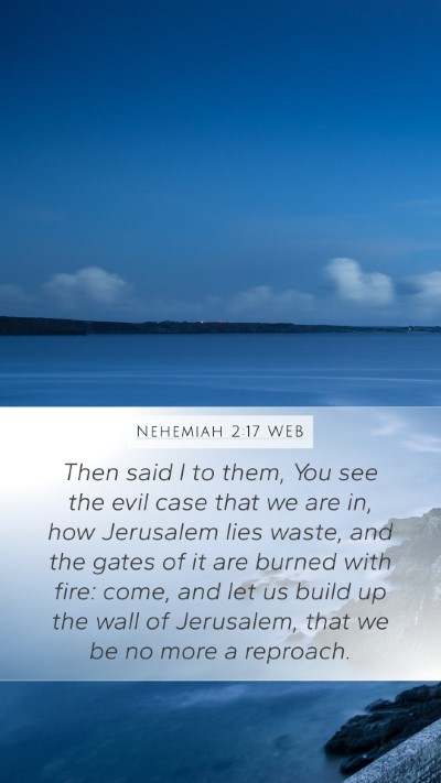 Nehemiah 2:17 WEB Bible Verse Image