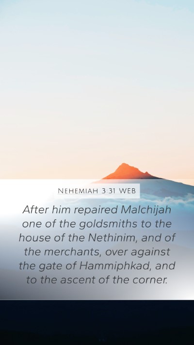 Nehemiah 3:31 WEB Bible Verse Image