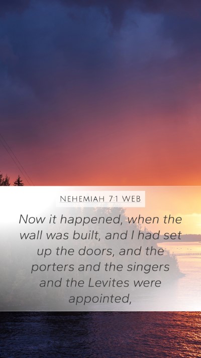 Nehemiah 7:1 WEB Bible Verse Image