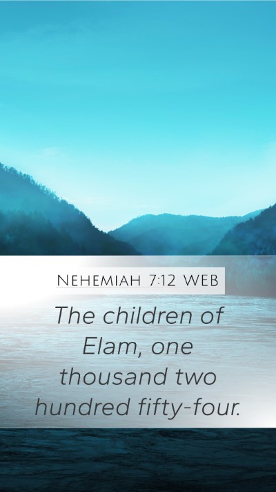 Nehemiah 7:12 WEB Bible Verse Image