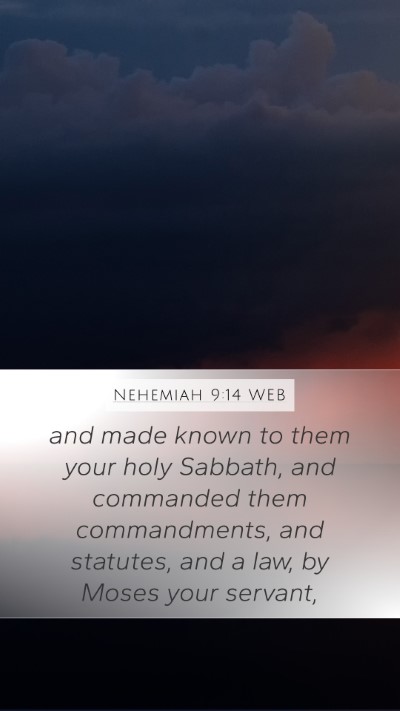 Nehemiah 9:14 WEB Bible Verse Image