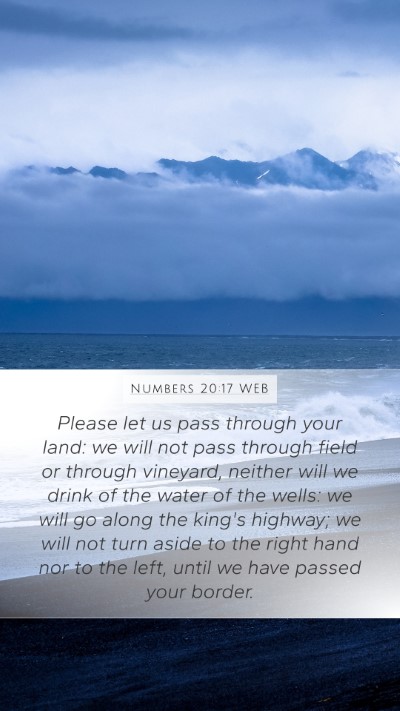 Numbers 20:17 WEB Bible Verse Image