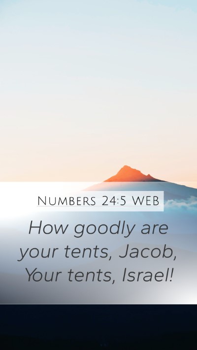 Numbers 24:5 WEB Bible Verse Image