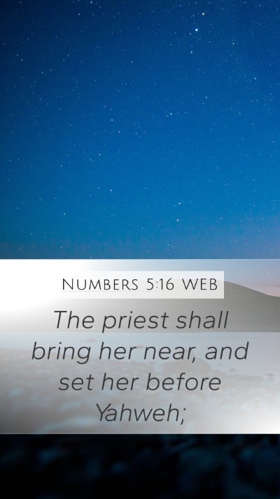 Numbers 5:16 WEB Bible Verse Image