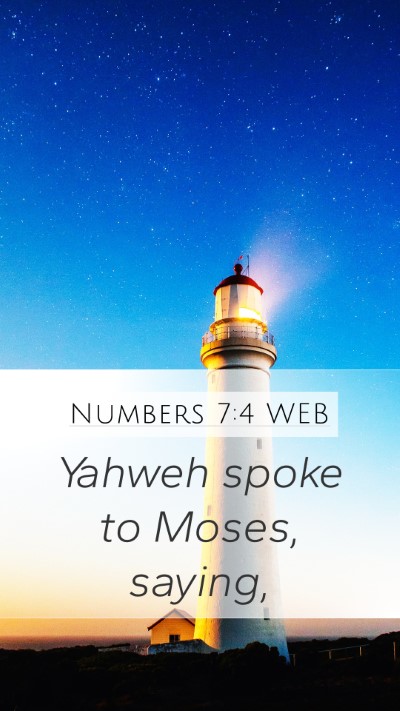 Numbers 7:4 WEB Mobile Phone Wallpaper - Yahweh spoke to Moses, - Mobile Bible Verse Wallpaper