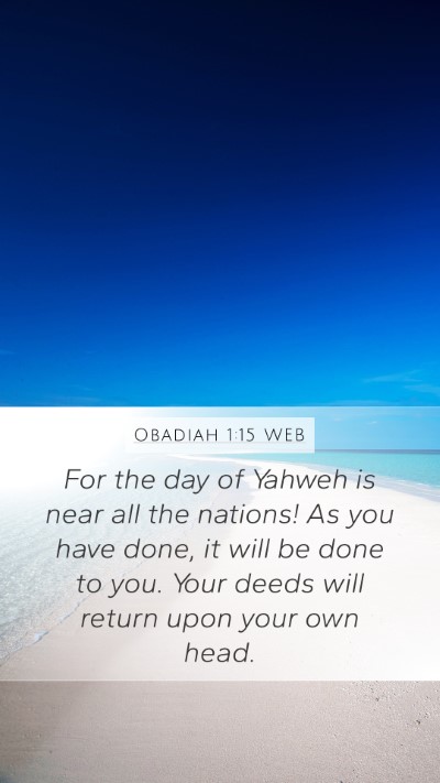 Obadiah 1:15 WEB Bible Verse Image