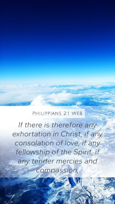 Philippians 2:1 WEB Bible Verse Image