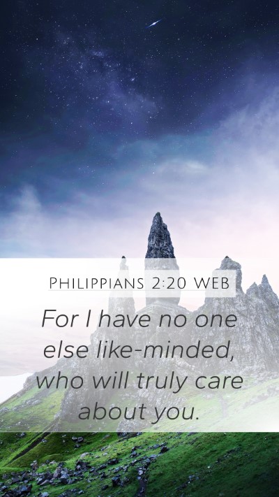 Philippians 2:20 WEB Bible Verse Image
